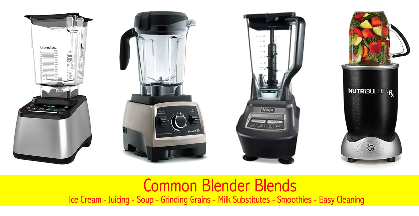 blendtec, vitamix, nutribullet, ninja, blender, blender models, blenders, blend, blends, ice cream, juice, smoothie, juicing, smoothies, smoothie, best blender, common blends, flour, grains, grain mill, milling, soup, soups, soup recipes, smoothie recipes, juice recipes, green smoothie, green juice, ice cream, blender ice cream, blender soup, blender juice, blender smoothie, smoothie blender, blender grain mill,