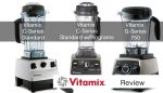 Vitamix 5200, Vitamix 500, Vitamix 750, G Series, C Series, Vitamix, Vita mix, Vita-mix, 500, 750, 5200, vitamix 5200 blender, review, reviews, compare, vs., vs, blender models, blenders, blender, best blender, g, c,